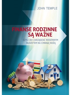 Finanse rodzinne są ważne - John Temple