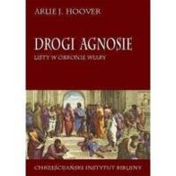 Drogi Agnosie - Listy w obronie wiary
