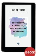 30 sposobów - mąż może błogosławić żonę - EBOOK