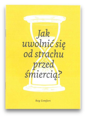 Jak uwolnić się od strachu przed śmiercią?