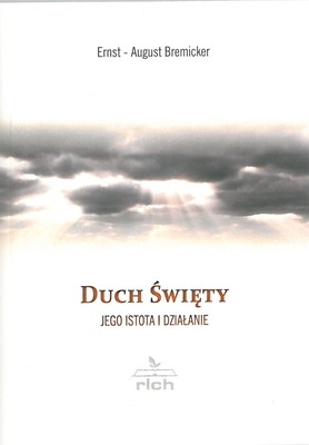 Duch Święty - jego istota i działanie