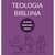 Teologia Biblijna - Nick Roark i Robert Cline