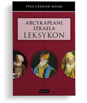 Leksykon - Arcykapłani Izraela