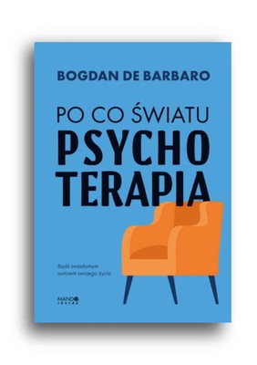 Po co światu psychoterapia