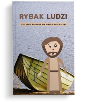 Rybak ludzi - cykl lekcji 7-12 lat