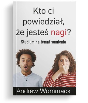 Kto ci powiedział, że jesteś nagi