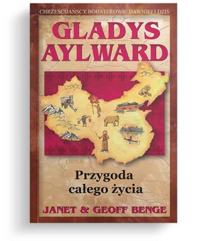 Gladys Aylward - Przygoda całego życia