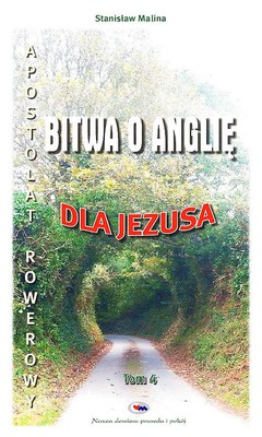 Bitwa o Anglię - Dla Jezusa - tom 4