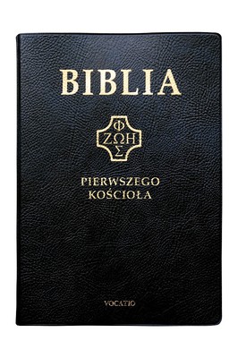 Biblia Pierwszego Kościoła  PVC czarna