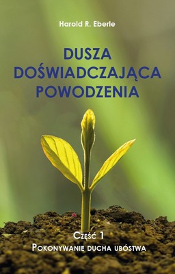 Dusza doświadczająca powodzenia cz.1