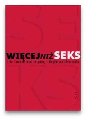 Więcej niż SEKS