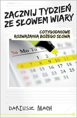 Zacznij tydzień ze Słowem Wiary