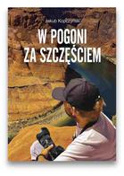 W pogoni za szczęściem