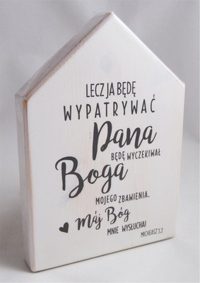 Deska. domek - Lecz ja będę wypatrywać...