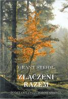 Złączeni razem - Grant Steidl