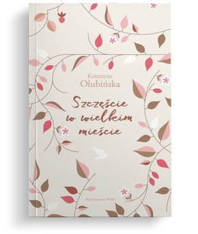 Szczęście w wielkim mieście