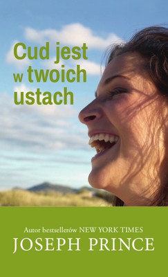 Cud jest w twoich ustach