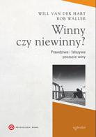 Winny czy niewinny? Prawdziwe i fałszywe poczucie 