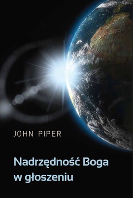 Nadrzędność Boga w głoszeniu