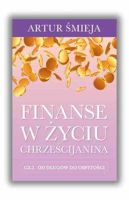 Finanse w życiu chrześcijanina cz.2