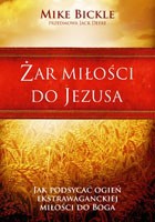 Żar miłości do Jezusa