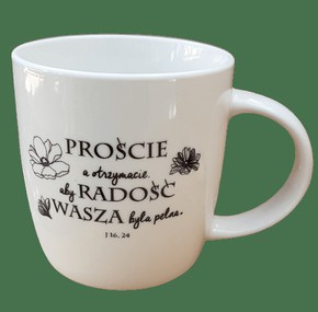 Kubek ceramiczny - Proście a otrzymacie