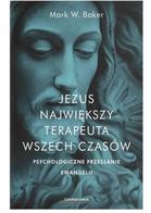 Jezus - Największy terapeuta wszech czasów 