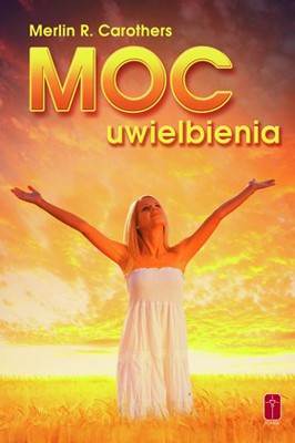 Moc uwielbienia - Carothers