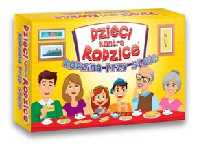 Dzieci Kontra rodzice - Rodzina przy stole