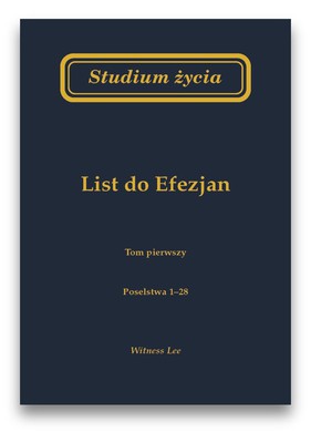 Studium życia - List do Efezjan tom 1