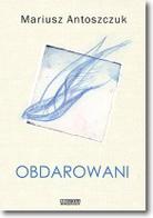 Obdarowani Mariusz Antoszczuk