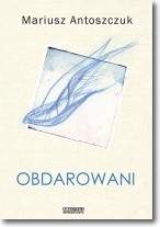 Obdarowani Mariusz Antoszczuk