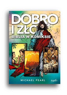 Dobro i zło - Biblia w komiksie