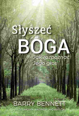 Słyszeć Boga - Barry Bennett