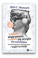 Czasem wygrywasz a czasem się uczysz dla nastolatk