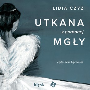 Utkana z porannej mgły - Audiobook PLIK
