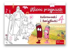 Wierni przyjaciele 4  - kolorowanki i łamigłówki