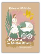 Mama w wielkim mieście
