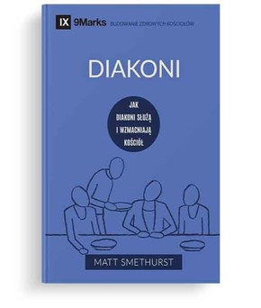 Diakoni - Matt Smethurst