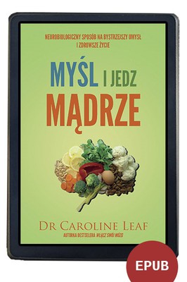 Myśl i jedz mądrze EBOOK