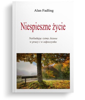 Niespieszne życie