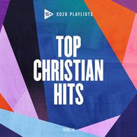 SOZO Playlists - Top Christian Hits  Vol.3