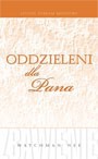 Oddzieleni dla Pana