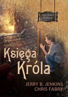 Misja między światami część 1 księga Króla