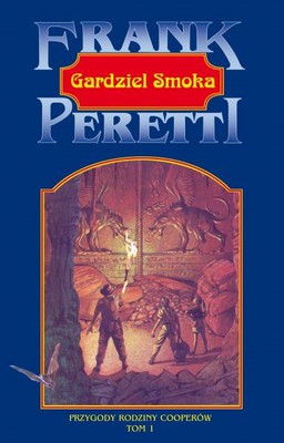 Gardziel smoka -  Frank Peretti