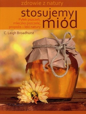 Stosujemy miód