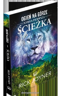 Ogień na górze - Część 1 Ścieżka