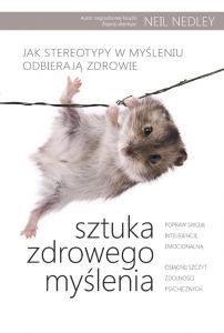 Sztuka zdrowego myślenia