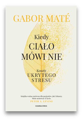 Kiedy ciało mówi nie