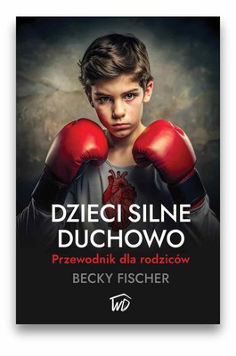 Dzieci silne duchowo